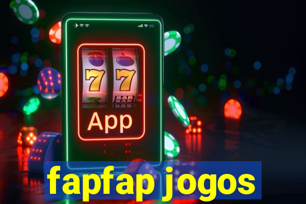 fapfap jogos